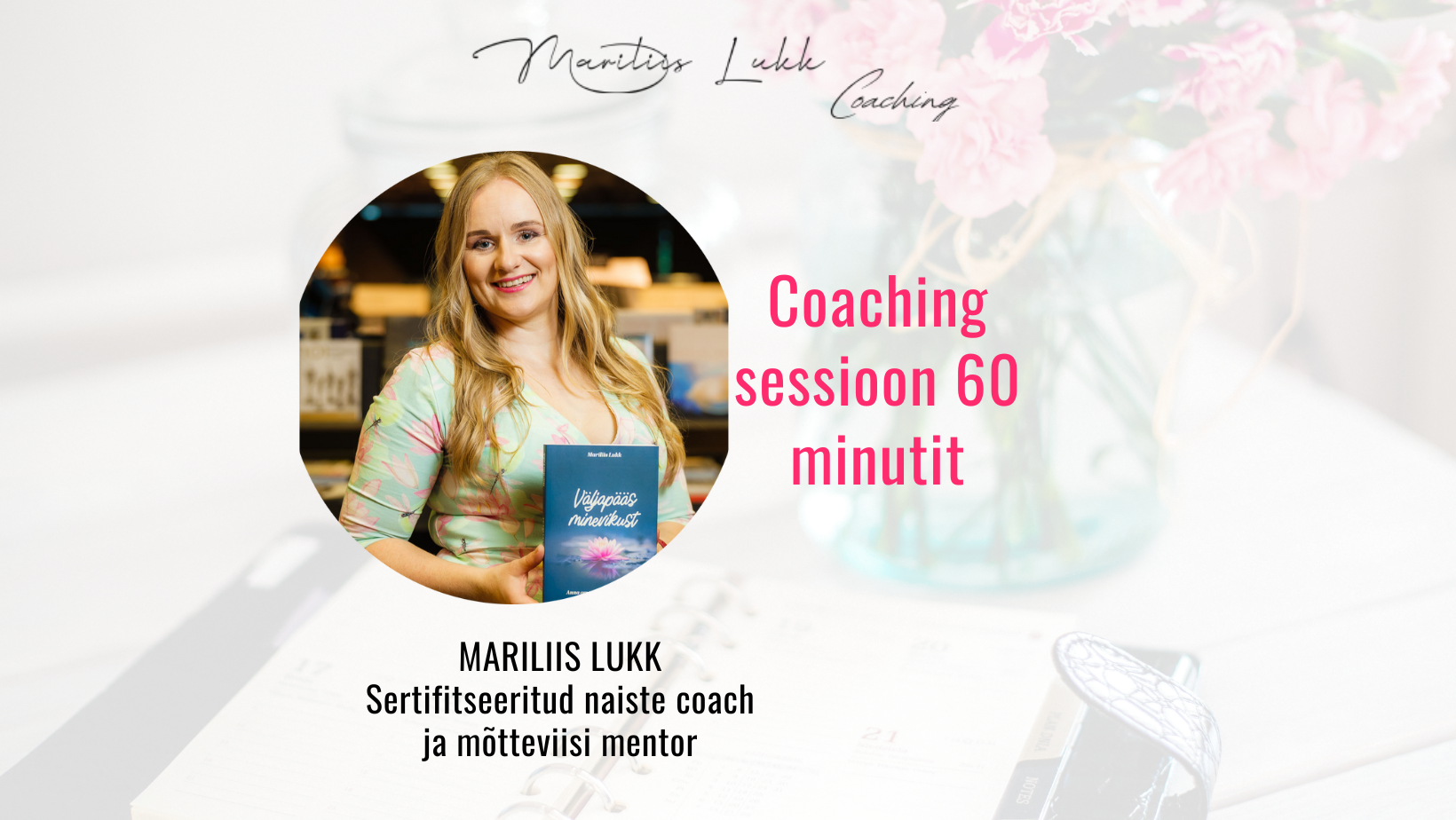 Coaching sessioon 60 minutit