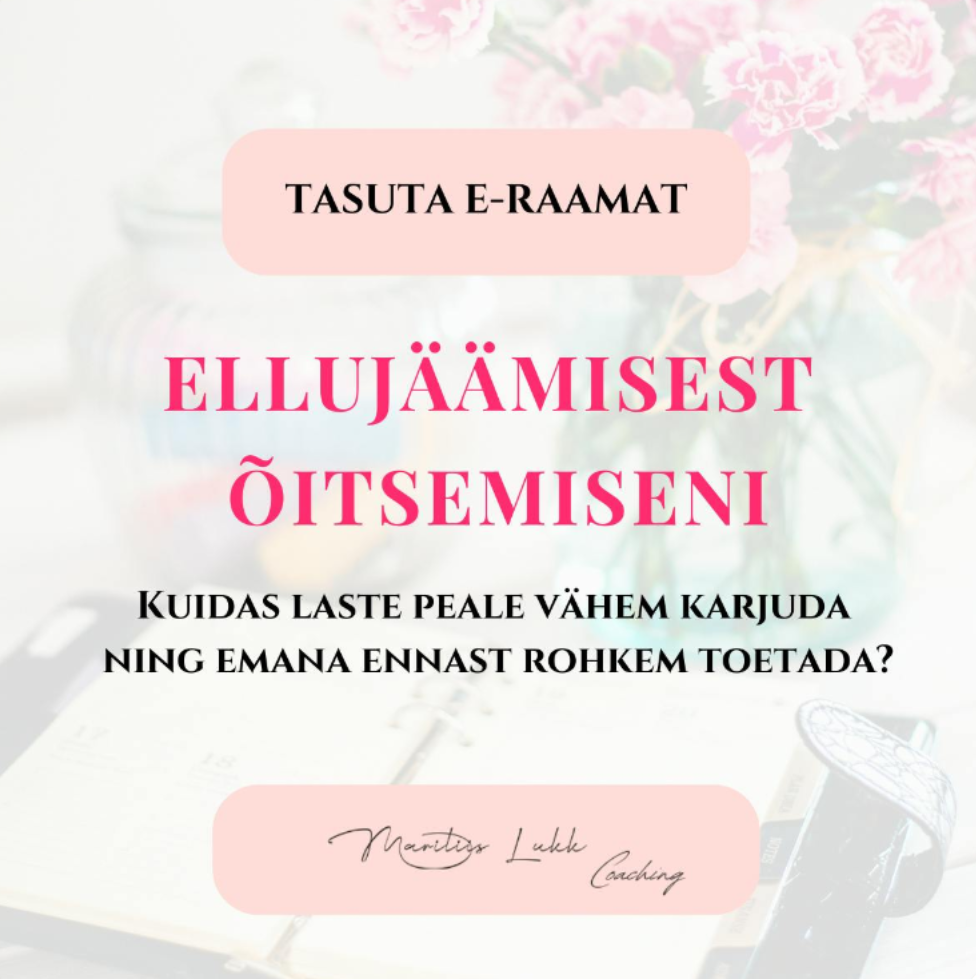 Tasuta e-raamat “Ellujäämisest õitsemiseni"