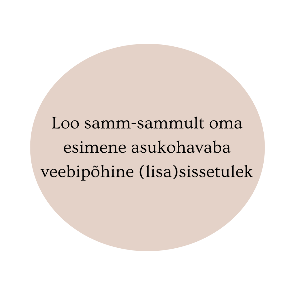 Veebiäri Start - Loo samm-sammult oma esimene asukohavaba veebipõhine (lisa)sissetulek