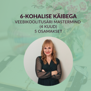 6-kohalise käibega veebikoolitusäri mastermind