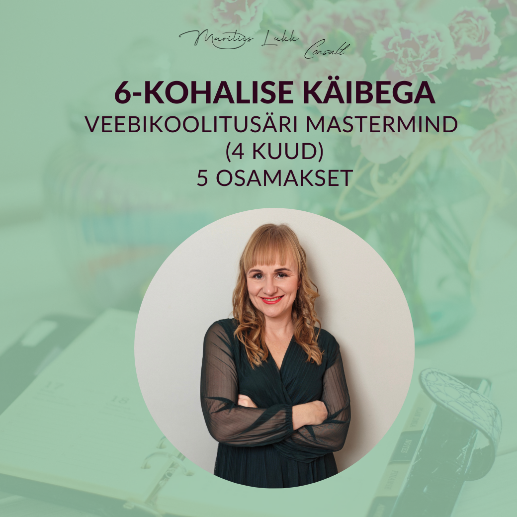 6-kohalise käibega veebikoolitusäri mastermind